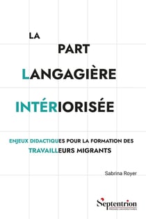 La part langagière intériorisée : Enjeux didactiques pour la formation des travailleurs migrants