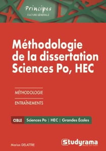 Méthodologie de la dissertation sciences po, HEC