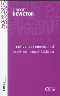 Gouverner la biodiversité ou comment réussir à échouer