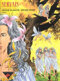 Déesse blanche, déesse noire Tome 2