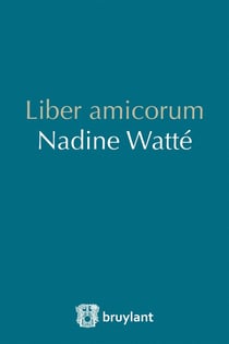 Liber Amicorum Nadine Watte