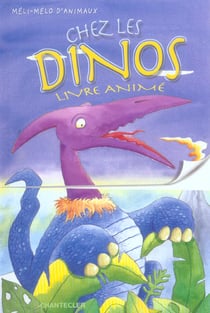 Meli-melo d'animaux 01. chez les dinos livre anime