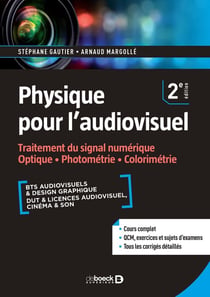 Physique pour l'audiovisuel (2e édition)