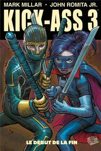 Kick-Ass 3 Tome 2 : le début de la fin