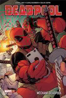 Deadpool Tome 5 : méchant Deadpool