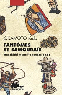 Fantômes et samourais : Hanshichi mène l'enquête à Edo