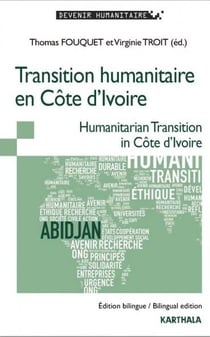 Transition humanitaire en côte d'ivoire - humanitarian transition in côte d'ivoire
