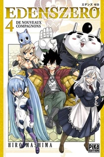 Edens zero Tome 4 : de nouveaux compagnons