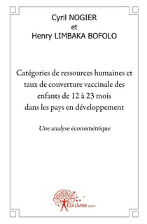 Catégories de ressources humaines et taux de couverture vaccinale des enfants de 12 à 23 mois