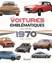 Les voitures emblématiques des années 1970