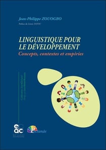 Linguistique pour le developpement - concepts, contextes et empiries