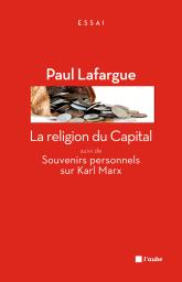 La religion du capital : souvenirs personnels sur karl marx