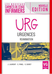 LES NOUVEAUX CARNETS DE STAGE INFIRMIERS : urgences, réanimation