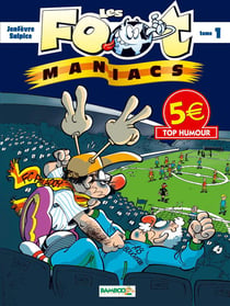Les Foot Maniacs Tome 1