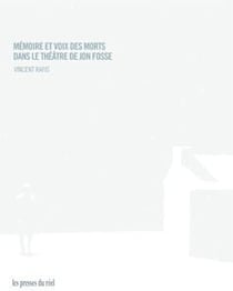 Mémoire et voix des morts dans le théatre de Jon Fosse