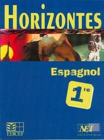 Horizontes, Espagnol 1re