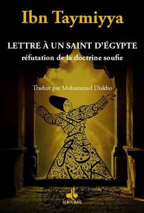 Lettre à un saint d'Egypte - réfutation de la doctrine soufie