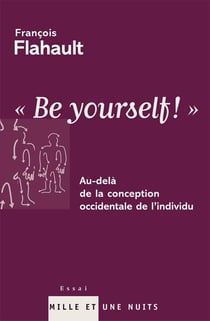 BE YOURSELF : Au-delà de la conception occidentale de l'individu