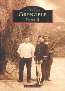 Grenoble Tome 2