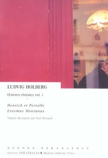 Oeuvres choisies t.1 - henrich et pernille - erasmus montanus