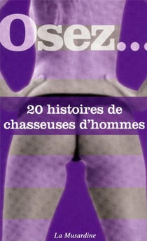 20 histoires de chasseuses d'hommes