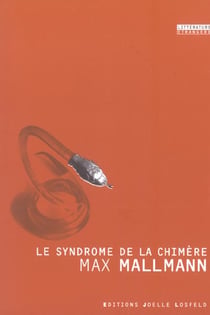 Le syndrome de la chimere