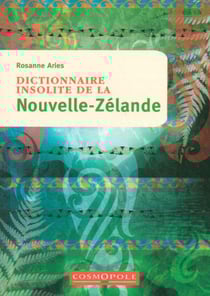 Dictionnaire insolite de la nouvelle-zélande