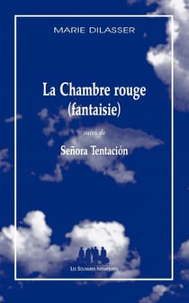 La chambre rouge (fantaisie) - Señora Tentación