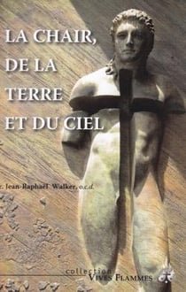 Vives Flammes : la chair, de la terre et du ciel