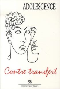 Adolescence t.58 - contre-transfert