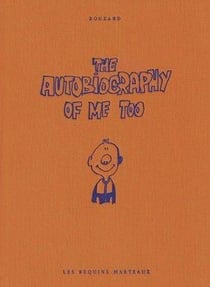 The autobiography of me too Tome 1