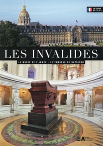 Les invalides (francais) - le musee de l'armee - le tombeau de napoleon