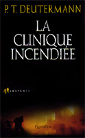 La Clinique incendiée