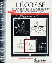 L'E.CO.S.SE - une épreuve de compréhension syntaxico-sémantique - manuel