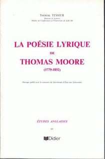 Etudes anglaises : la poésie lyrique de Thomas Moore (1779-1852)