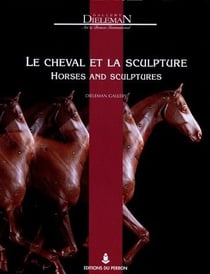 Le cheval et la sculpture - horses and sculptures