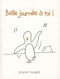 Belle journee a toi !