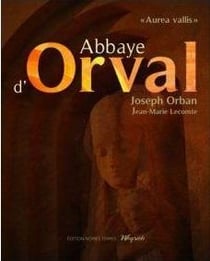 L'abbaye d'orval : un chemin de silence