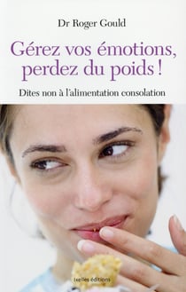 Gérez vos émotions, perdez du poids !
