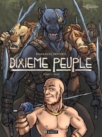 Le dixième peuple Tome 1 : Aha