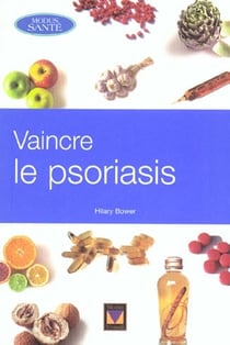 Vaincre le psoriasis