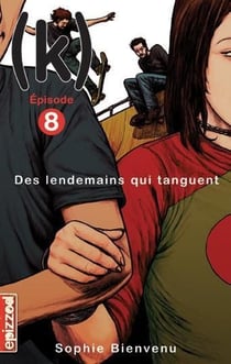 (k) t.8 - des lendemains qui tanguent