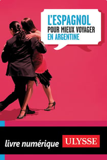 L'espagnol pour mieux voyager en argentine