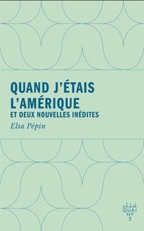 Quand j'étais l'Amérique