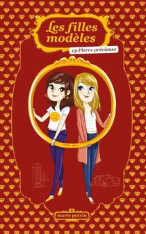 Les filles modèles : Pierre précieuse