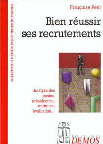 Bien reussir ses recrutements