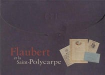 Flaubert et la saint-polycarpe