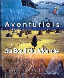 Aventuriers du bout du monde