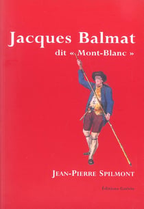 Jacques balmat dit "mont blanc"