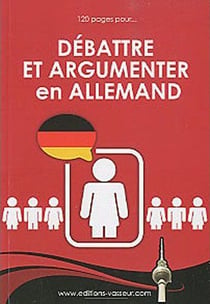 Debattre et argumenter en allemand